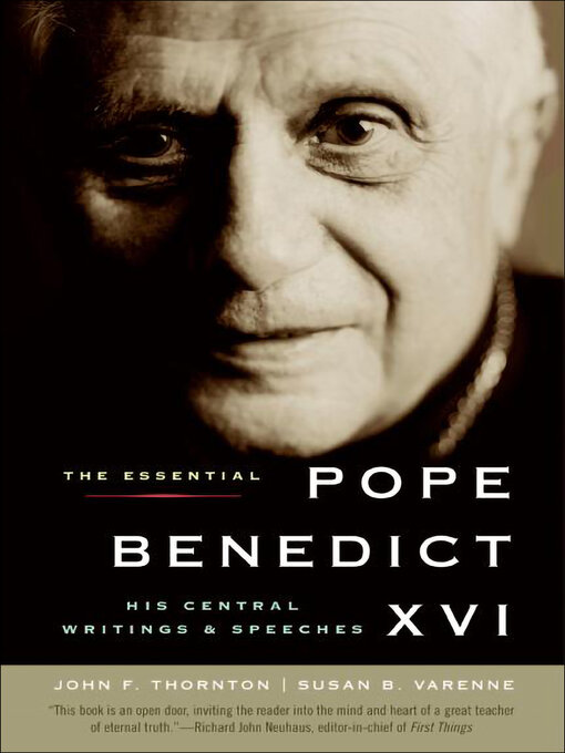 Title details for The Essential Pope Benedict XVI by John F. Thornton - Wait list